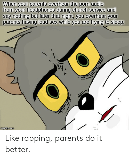 best of Having loud sex parents