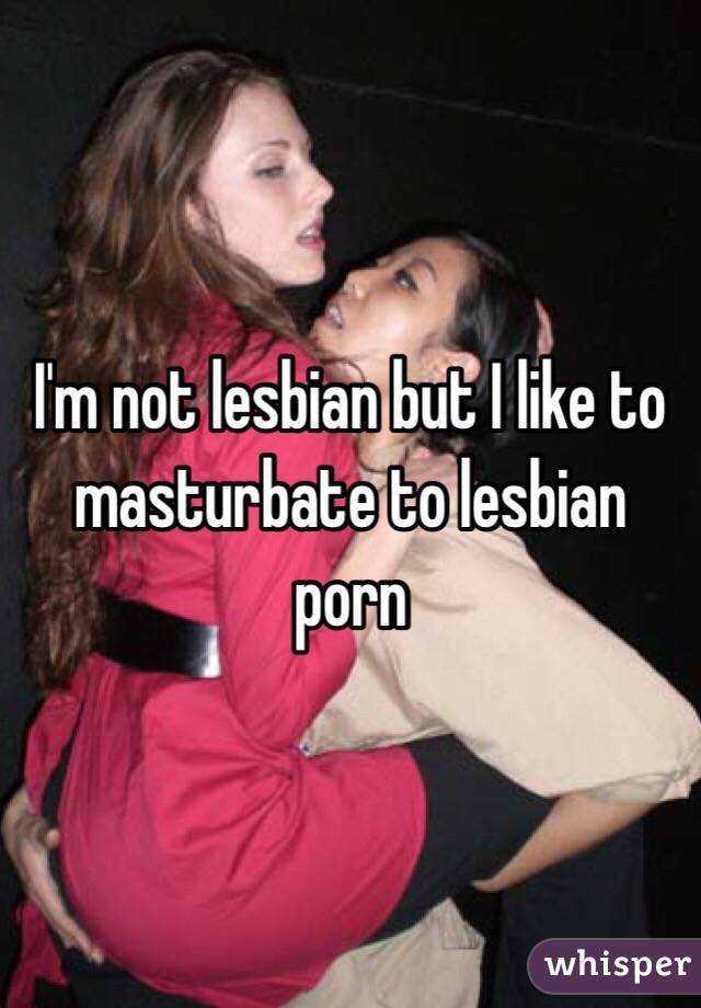 M not lesbian