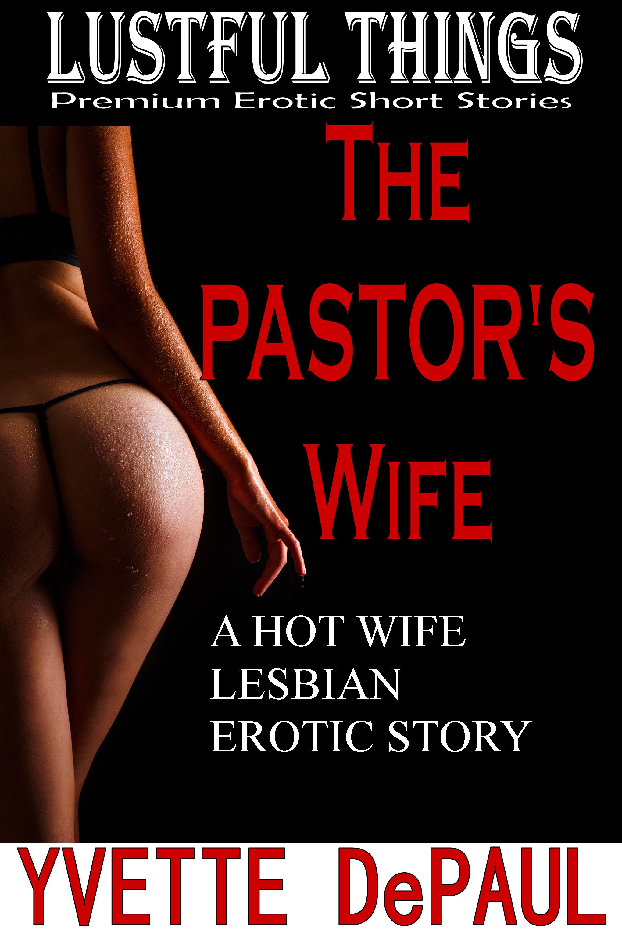 Erotic preacher story story wife