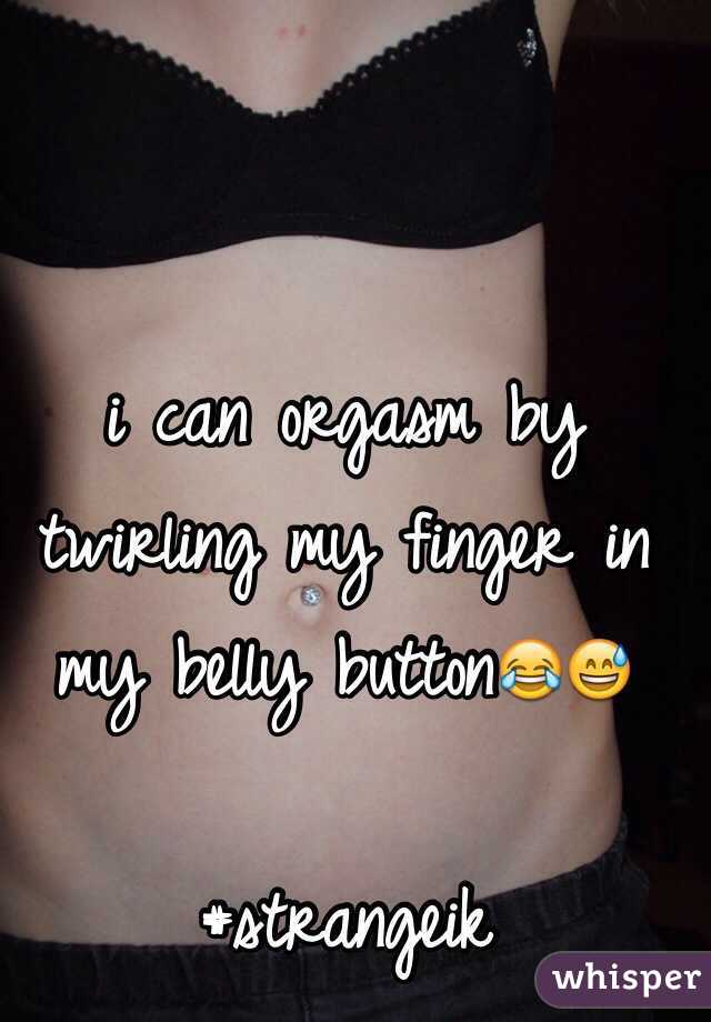 Orgasm from stimulating bellybutton
